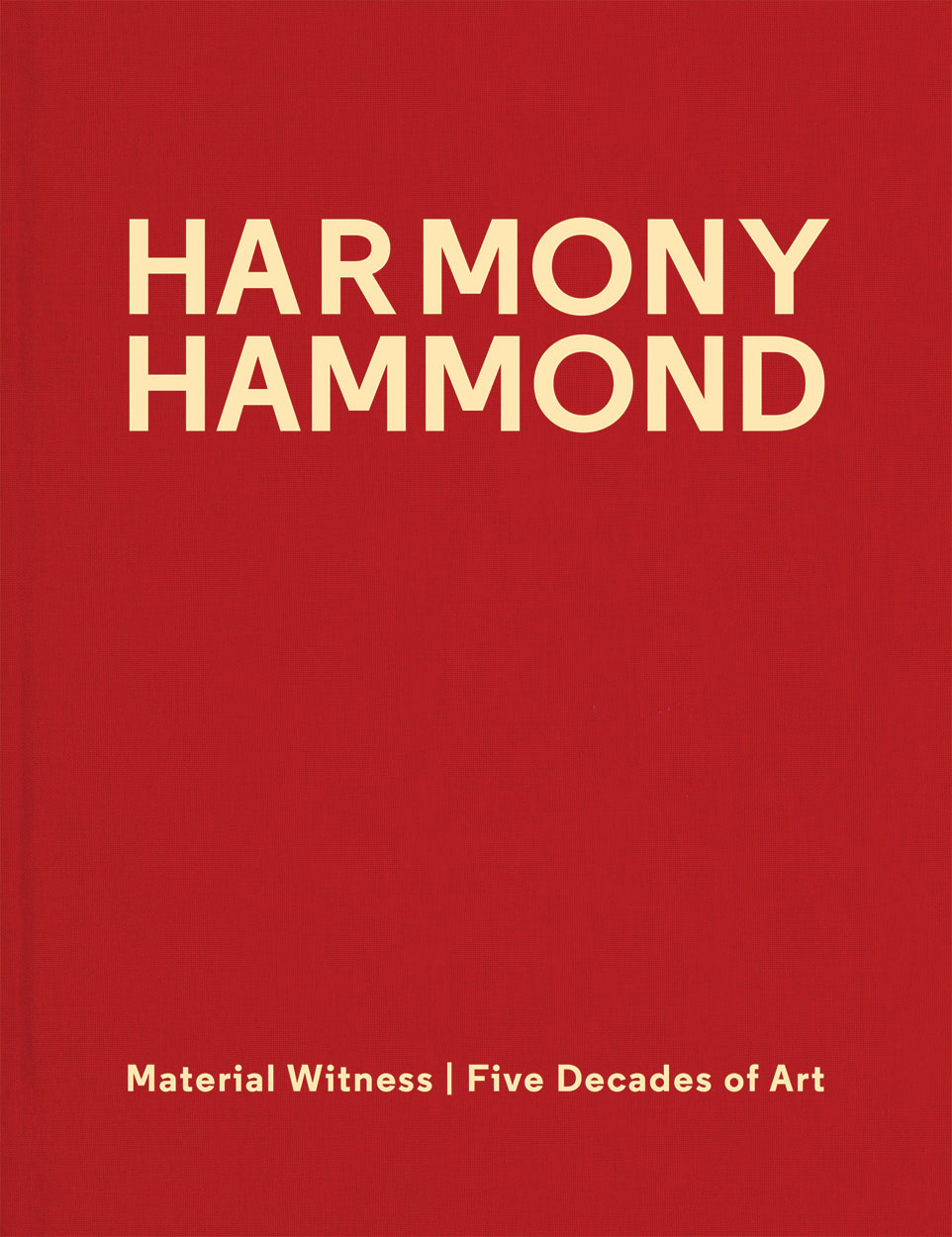 Harmony Hammond Material Witness ARTBOOKD.A.P.