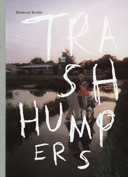 Harmony Korine The Trash Humpers ARTBOOK | D.A.P. 2011 Catalog