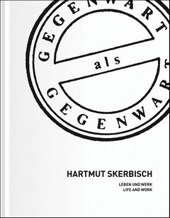 Hartmut Skerbisch: Life and Work