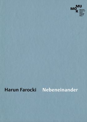 Harun Farocki: Nebeneinander