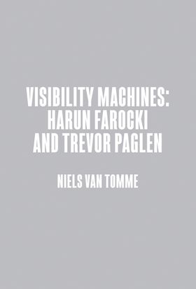 Harun Farocki & Trevor Paglen: Visibility Machines
