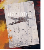 Haunted: Contemporary Photography, Video, Performance