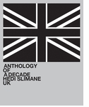 Hedi Slimane: Anthology of a Decade, UK