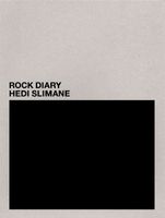Hedi Slimane: Rock Diary
