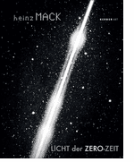 Heinz Mack: Light of the Zero Era