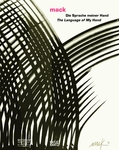 Heinz Mack: The Language of My Hand