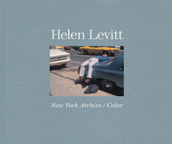 Helen Levitt: New York Archive / Color