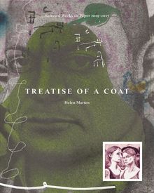 Helen Marten: Treatise of a Coat