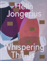 Hella Jongerius: Whispering Things