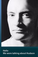 Hello We Were Talking about Hudson