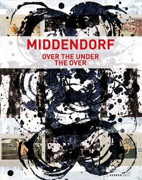 Helmut Middendorf: Over The Under The Over