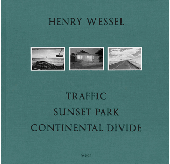 HENRY WESSEL アートブック Henry Wessel: Traffic/Sunset Park/Continental Divide