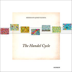 Hermann-Josef Kuhna: The Handel Cycle