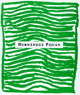 Hernandez Pijuan: Sentiment De Paisatge 1972-1998