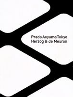 Herzog & De Meuron: Prada Aoyama Tokyo