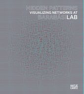 Hidden Patterns: Visualizing Networks at Barabasi Lab