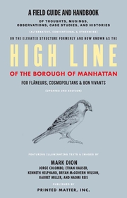 High Line: A Field Guide and Handbook