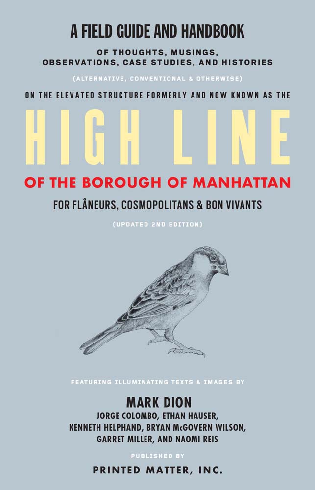 High Line A Field Guide and Handbook ARTBOOK | D.A.P. 2017 Catalog
