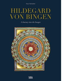 Hildegard von Bingen: A Journey into the Images