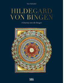 Hildegard von Bingen: A Journey into the Images