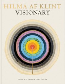 Hilma af Klint: Visionary
