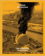 Hippie Modernism: The Struggle for Utopia