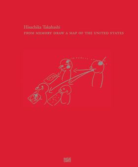 Hisachika Takahashi: From Memory Draw a Map of the United States