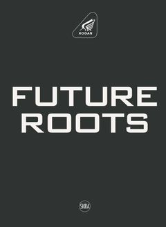 Hogan: Future Roots