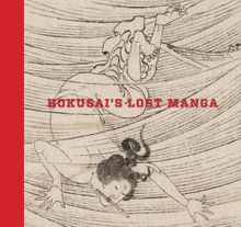Hokusais Lost Manga