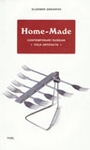 Home-Made: Contemporary Russian Folk Artifacts