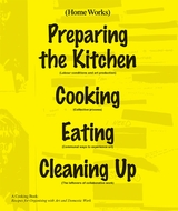 Home Works: A Cooking Book