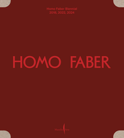 Homo Faber Biennial: 2018, 2022, 2024