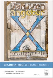 Horst Janssen: Angeber X