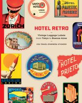 Hotel Retro: Vintage Luggage Labels from Tokyo to Buenos Aires