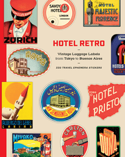 Hotel Retro: Vintage Luggage Labels from Tokyo to Buenos Aires