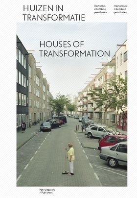 Houses of Transformation: Intervening in European Gentrification