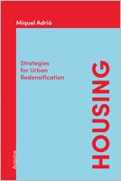 Housing: Strategies for Urban Redensification