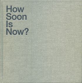 How Soon Is Now?