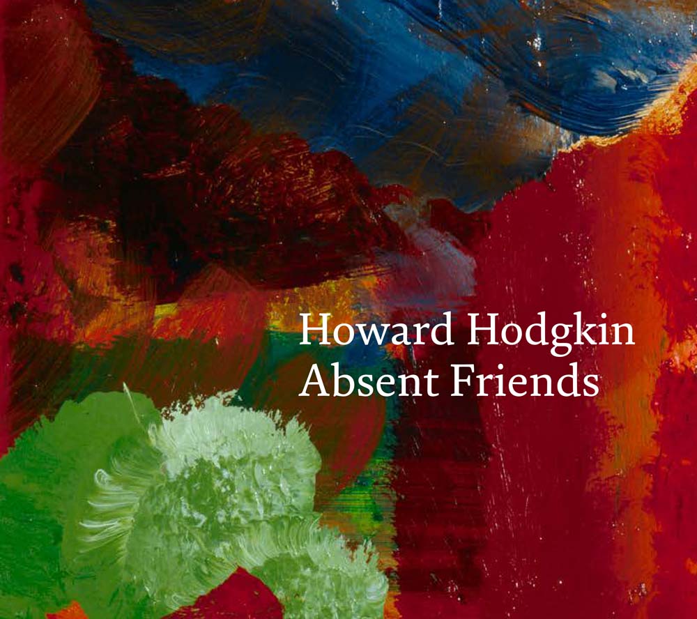 ハワード・ホジキン【Absent Friends】Howard Hodgkin Howard Hodgkin Absent Friends ARTBOOK | D.A.P. 2017 Catalog Books