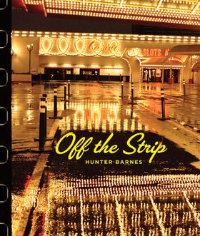 Hunter Barnes: Off the Strip