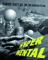 Hypermental: Rampant Reality 1950-2000