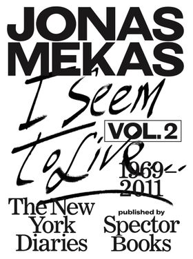 I Seem to Live: The New York Diaries, 19692011