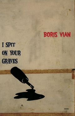 I Spit On Your Graves