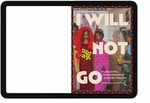 I Will Not Go: Translations, Transformations, and Chutney Fractals eBook