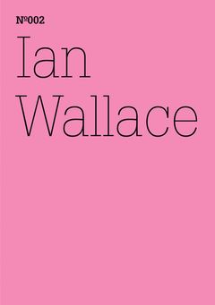 Ian Wallace: The First Documenta, 1955