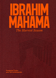 Ibrahim Mahama: The Harvest Season