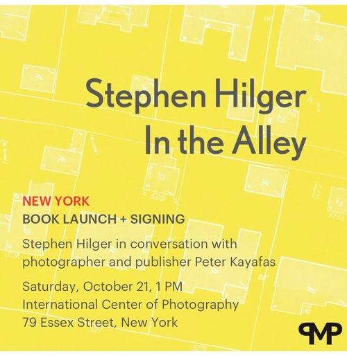 ICP presents the launch of 'Stephen Hilger: In the Alley'