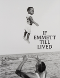 If Emmett Till Lived: A Creative Monument