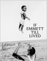 If Emmett Till Lived: A Creative Monument