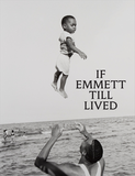 If Emmett Till Lived: A Creative Monument